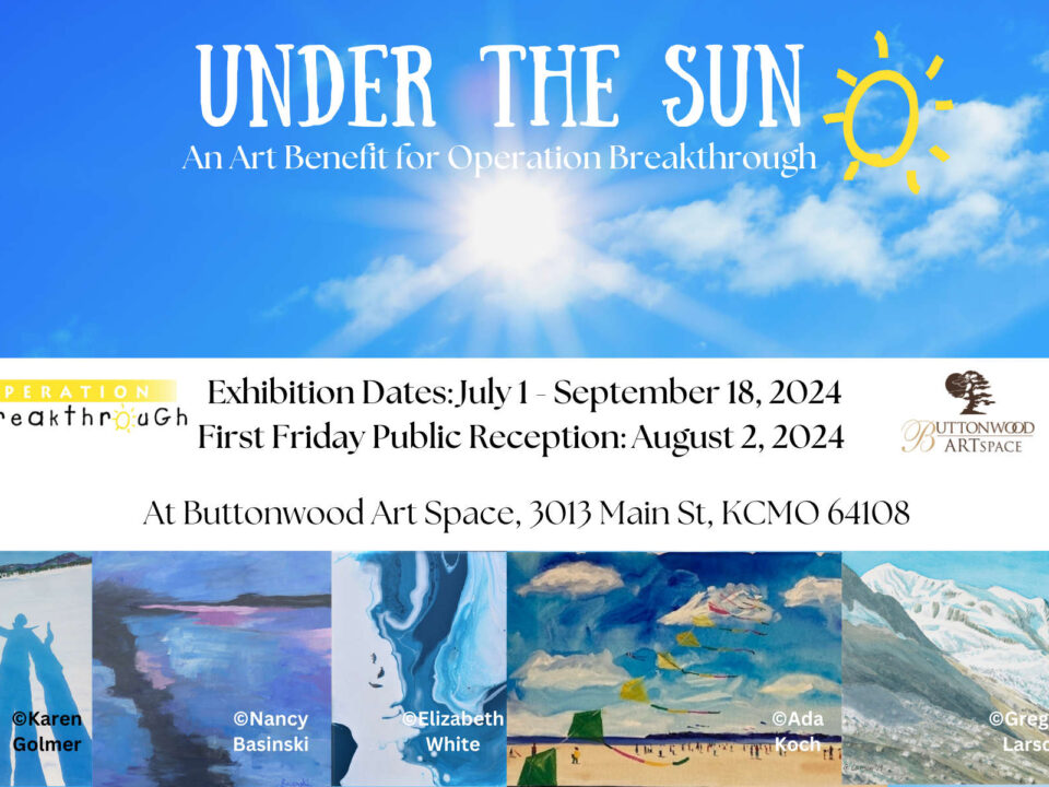 Under the Sun Exhibition for Operation Breakthrough