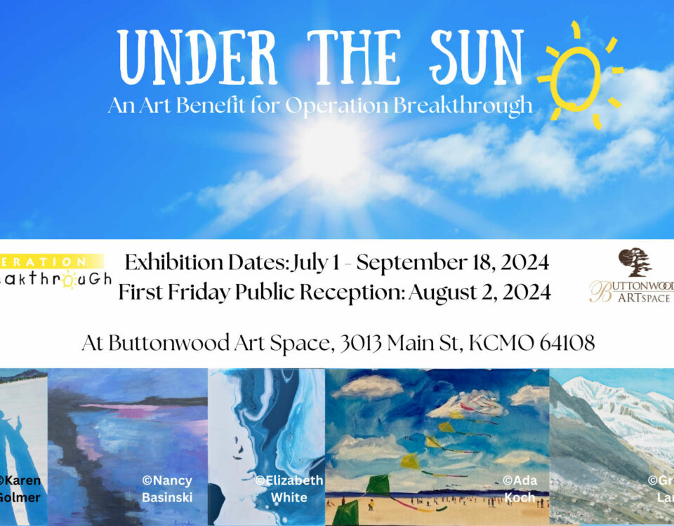 Under the Sun Exhibition for Operation Breakthrough